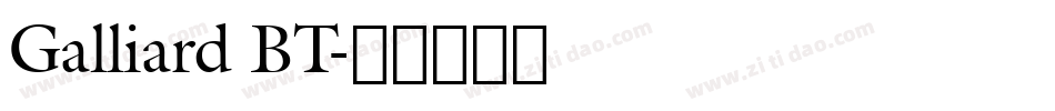 Galliard BT字体转换